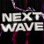 (Next Wave /Skardu, 5eeu5oon,  Djs: Bucket a Felis/)